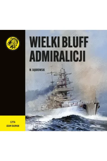 Audiobook Wielki bluff admiralicji mp3 - W�adys�aw D�browski