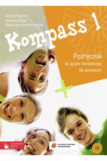 Kompass 1 Podr�cznik +CD - Agnieszka Sibiga, El�bieta Reymont, Ma�gorzata Jezierska-Wiejak
