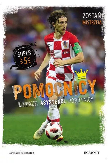Pomocnicy. Liderzy, asystenci, robotnicy - Jaros�aw Kaczmarek