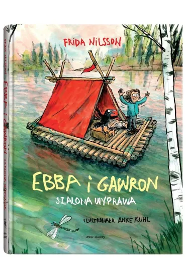 Ebba i Gawron. Szalona wyprawa - Frida Nilsson