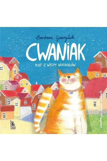Cwaniak. Kot z wyspy wiking�w - Barbara Gawryluk
