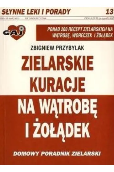 Zielarskie kuracje na w�trob� i �o��dek - Zbigniew Przybylak