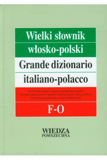 Wielki s�ownik w�osko-polski T.2 F-O - El�bieta Jamrozik, Hanna Cie�la, Jolanta Sikora-Penazzi