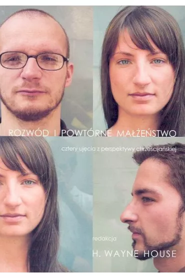 Rozw�d i powt�rne ma��e�stwo - Wayne H. House