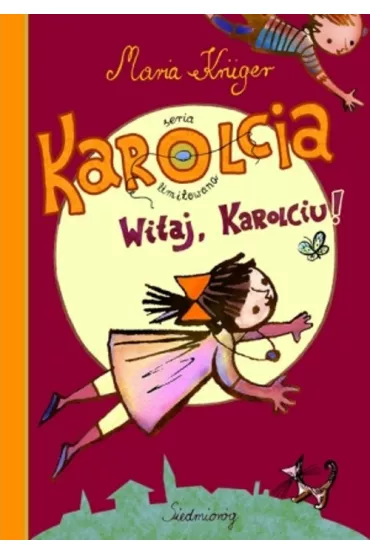 Karolcia. Witaj, Karolciu! - Maria Kruger