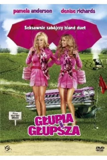 G�upia i g�upsza - Emmanuelle Vaugier, Denise Richards, Alistair Abell, John Farley, Kevin P. Farley, Meghan Ory, Pamela Anderson, Dean Hamilton - Alistair Abell, Dean Hamilton, Denise Richards, Emmanuelle Vaugier, John Farley, Meghan Ory, Anderson Pamela, Kevin P. Farley