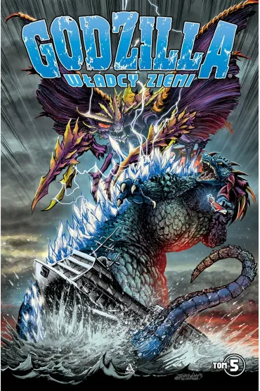 Godzilla. W�adcy Ziemi 5 - Chris Mowry, Matt Frank, Jeff Zornow