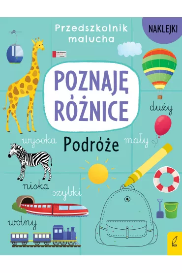 Poznaj� r�nice. Podr�e. Przedszkolnik malucha