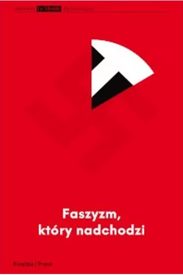 Faszyzm kt�ry nadchodzi - Przemys�aw Witkowski