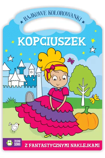 Kopciuszek bajkowe kolorowanki - Agnieszka Matz
