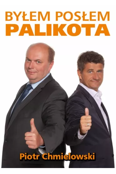 By�em pos�em Palikota - Piotr Chmielowski