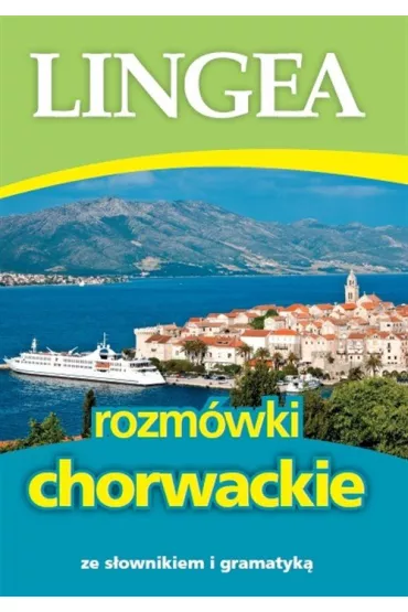 Rozm�wki chorwackie ze s�ownikiem i gramatyk�