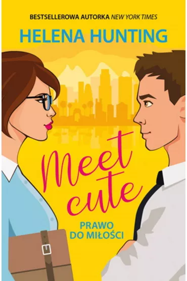 Meet Cute. Prawo do mi�o�ci - Helena  Hunting
