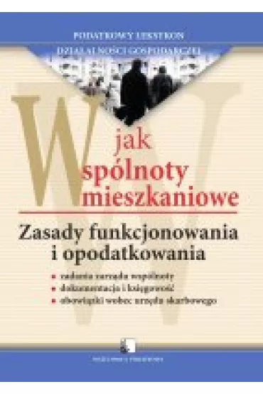 eBook (e) Wsp�lnoty mieszkaniowe - zasady funkcjonowania i opodatkowania