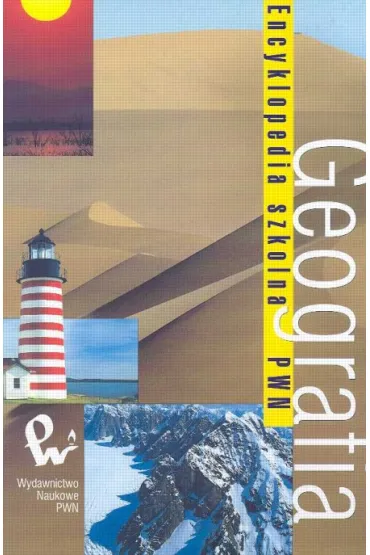 Geografia. Encyklopedia szkolna PWN - Janusz Puskarz