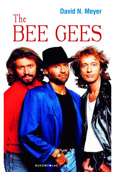 The Bee Gees - David N Meyer