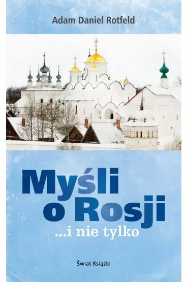 eBook My�li o Rosji&hellip; i nie tylko mobi epub - Adam Daniel Rotfeld