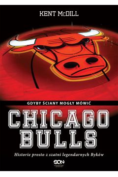 eBook Chicago Bulls. Gdyby ciany mogy mwi mobi epub