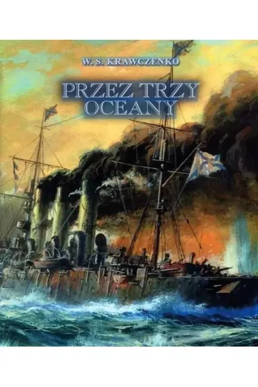 Przez trzy oceany - W�odzimierz Siemionowicz Krawczenko