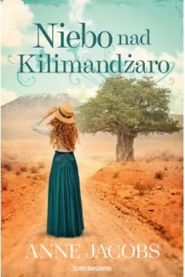 Niebo nad Kilimand�aro - Anne Jacobs