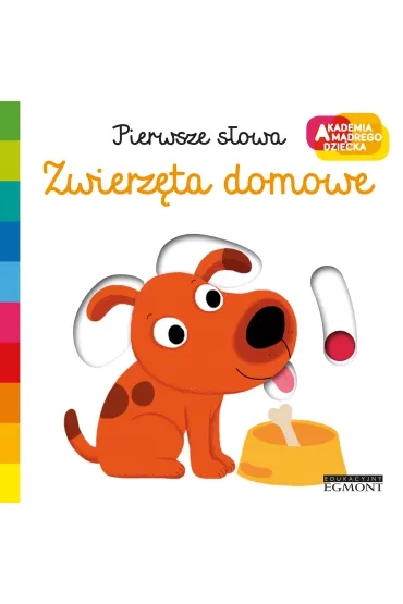 Zwierz�ta domowe. Akademia M�drego Dziecka. Pierwsze s�owa - Nathalie Choux