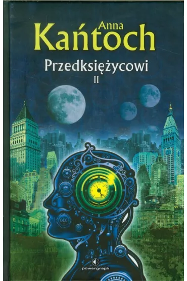 Przedksi�ycowi. Tom 2 - Anna Ka�toch