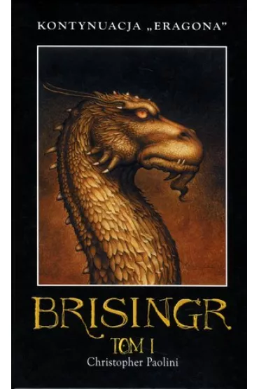 Brisingr. Dziedzictwo. Tom 3. Cz�� 1 - Christopher Paolini