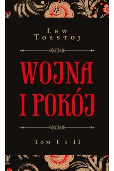 Wojna i pok�j. Tomy 1-2 - Lew To�stoj