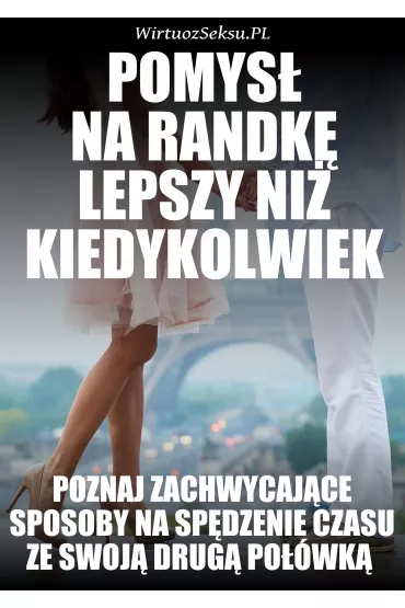 eBook Pomys� Na Randk� Lepszy Ni� Kiedykolwiek pdf - Aleksander Wielki