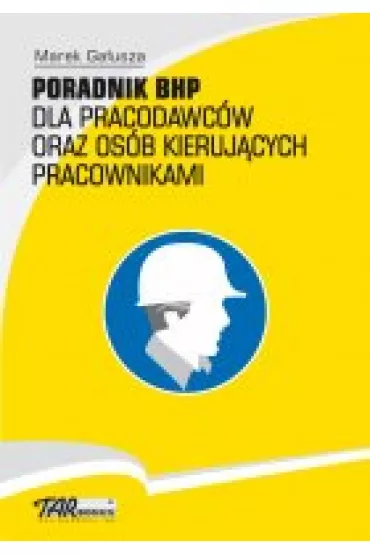 (e) Poradnik BHP dla pracodawc�w oraz os�b kieruj�cych pracownikami