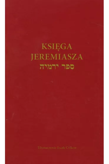 Ksi�ga Jeremiasza - Izaak Cylkow