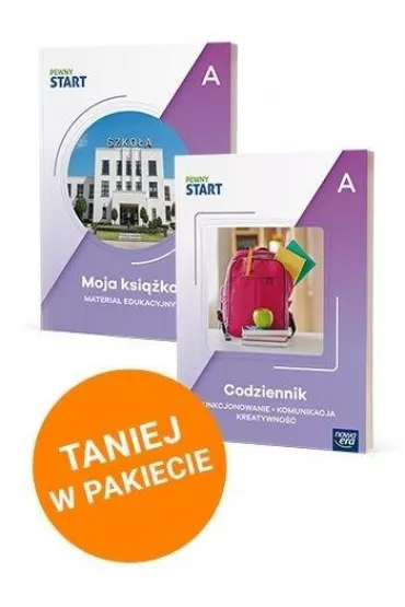 Pakiet Pewny start. Poziom A: Moja ksi��ka, Codziennik. Funkcjonowanie, komunikacja, kreatywno�� - Robert  Gajda, Joanna Hry�, Krystyna  Rapiej