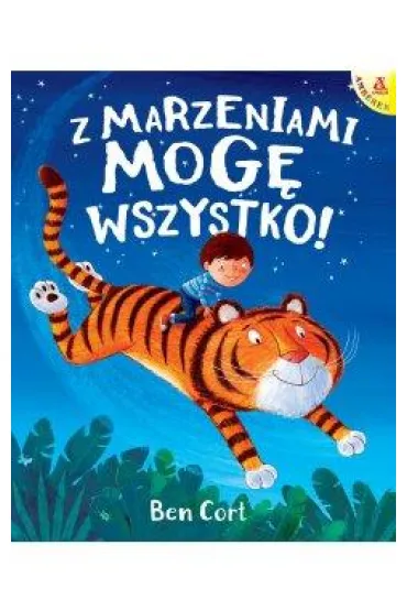 Pakiet: Z marzeniami mog� wszystko, Ksi�ycowy czarodziej sn�w - Ben Cort, Carolina Rabei, Sue Hardy-Dawson