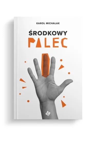 �rodkowy palec - Karol Michalak