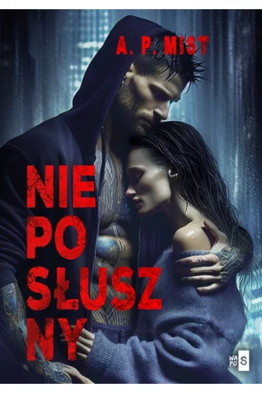 Niepos�uszny - A.P. Mist