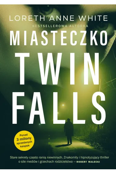 Miasteczko Twin Falls - Loreth Anne White