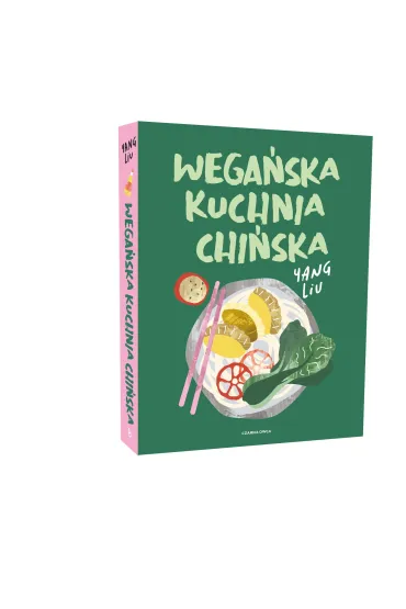 Wega�ska kuchnia chi�ska - Liu Yang