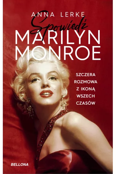 Spowied� Marilyn Monroe - Anna  Lerke