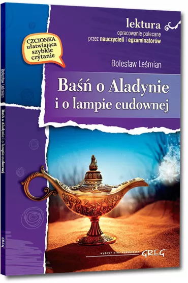 Ba�� o Aladynie i o lampie cudownej (wydanie z opracowaniem i streszczeniem) - Boles�aw Le�mian
