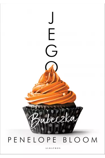 eBook Jego babeczka mobi epub - Penelope  Bloom