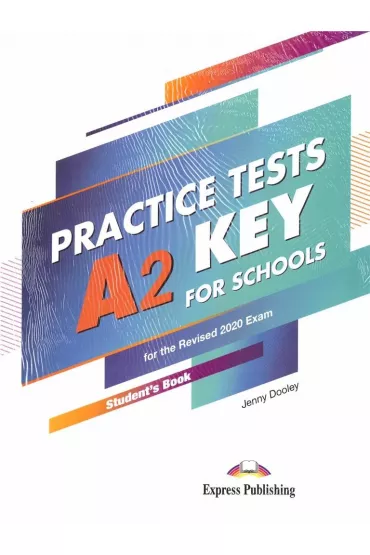 Practice Tests. Key For Schools A2. Student's Book - Jenny Dooley