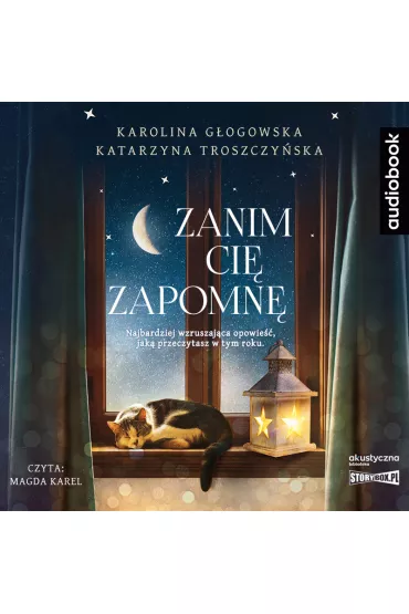 Audiobook Zanim ci zapomn CD - Karolina Gogowska, Katarzyna Troszczyska