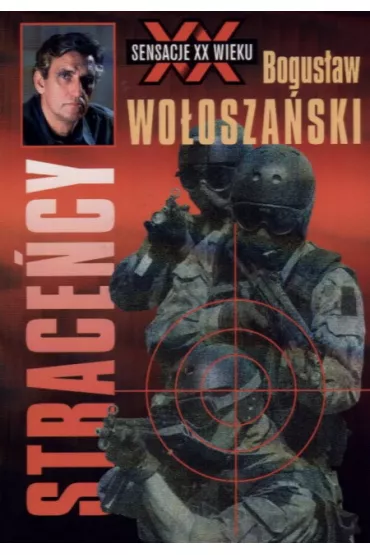 Strace�cy - Bogus�aw Wo�osza�ski