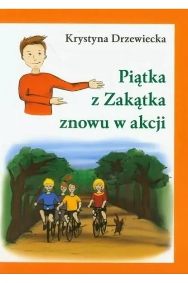 Pi�tka z Zak�tka znowu w akcji - Krystyna Drzewiecka