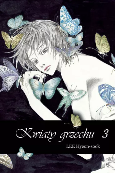 Kwiaty grzechu. Tom 3 - Lee Hyeon-sook