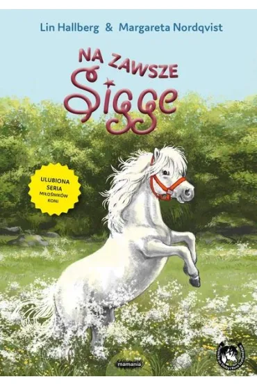 Na zawsze. Sigge - Lin Hallberg