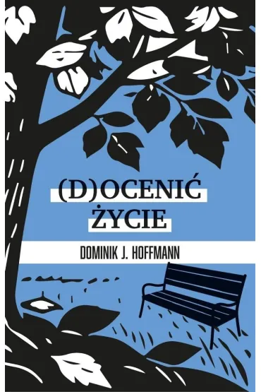 (D)oceni� �ycie - Dominik  Hoffmann