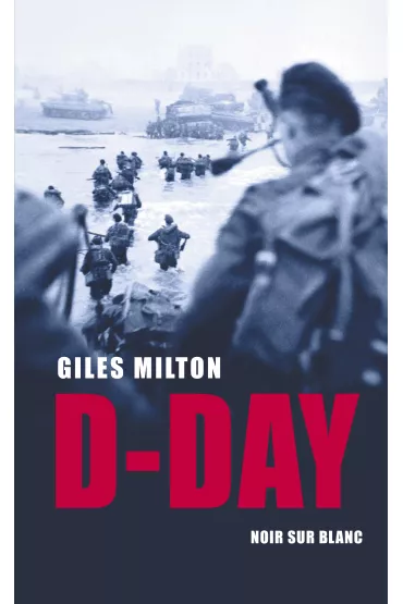 D-Day - Giles Milton