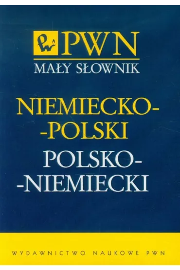 Ma�y s�ownik niemiecko-polski polsko-niemiecki - Jerzy J�wicki