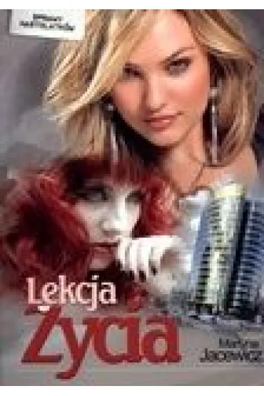 Lekcja �ycia - Martyna Jacewicz
